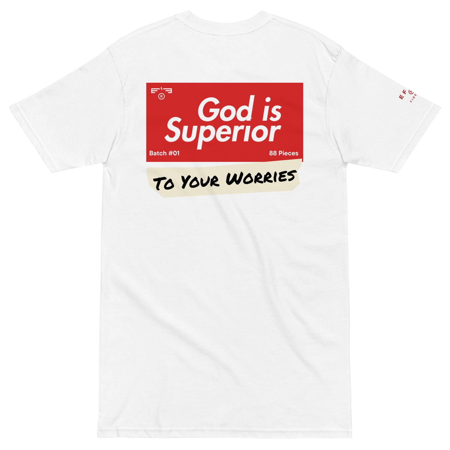 T-shirt 003 "God Is Superior"