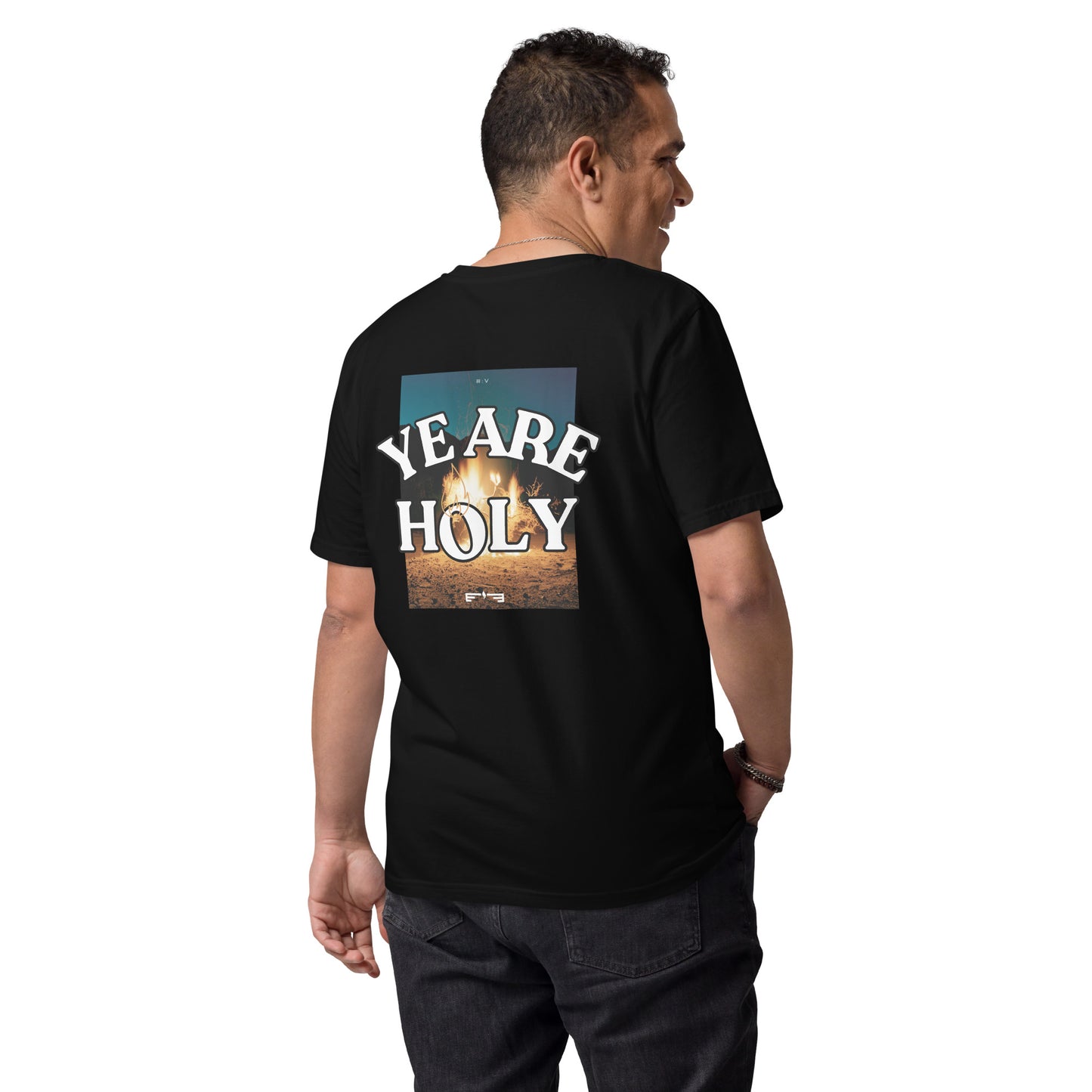 T-Shirt 005 "YE ARE HOLY Print"