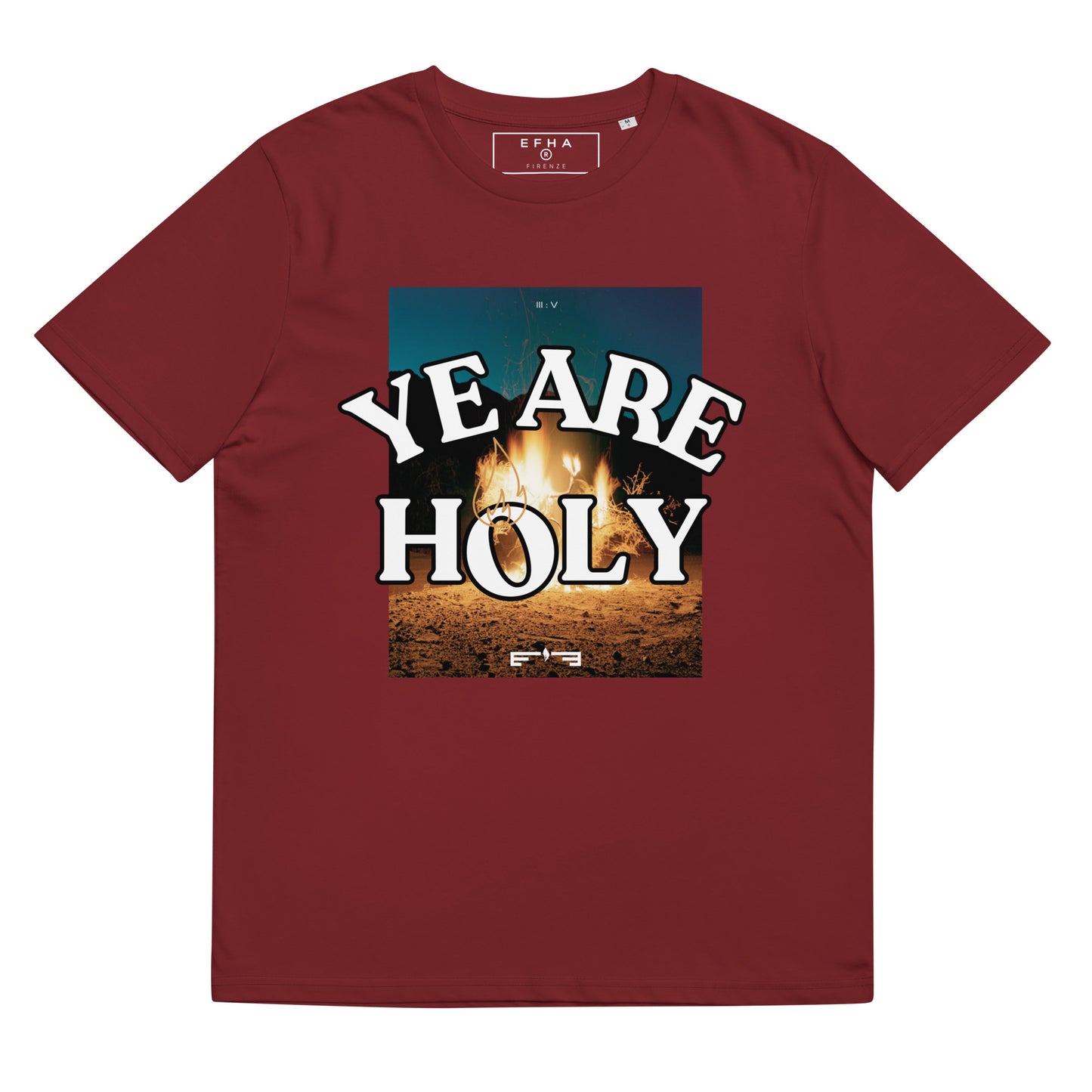 T-Shirt 005 "YE ARE HOLY Print"