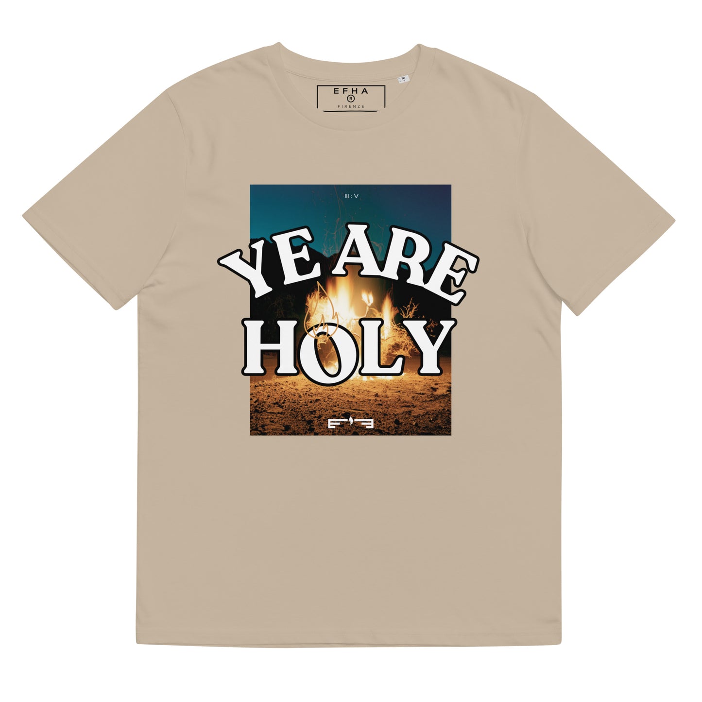 T-Shirt 005 "YE ARE HOLY Print"