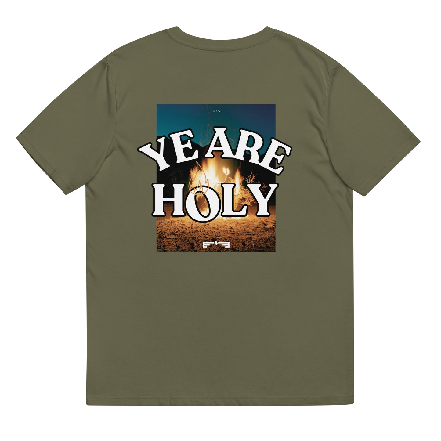 T-Shirt 005 "YE ARE HOLY Print"