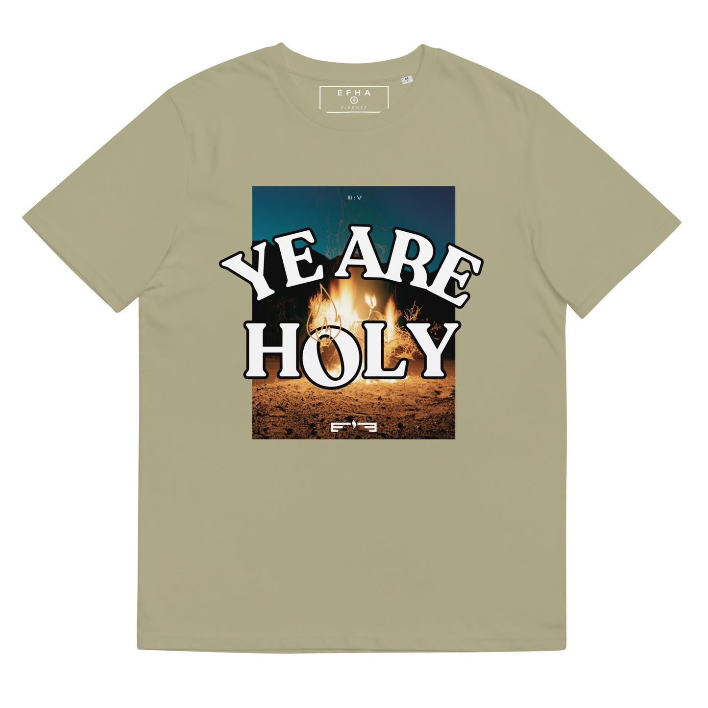 T-Shirt 005 "YE ARE HOLY Print"