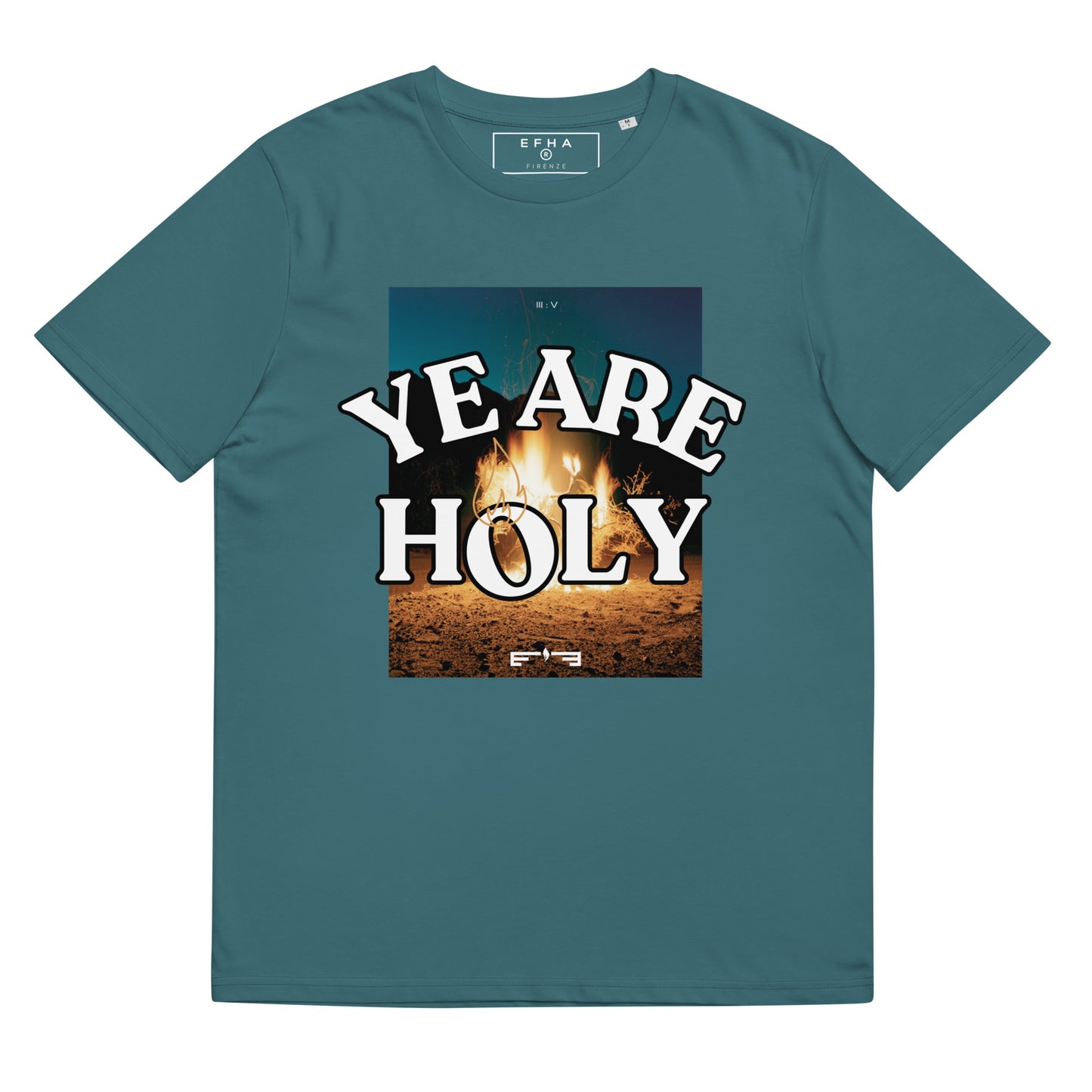 T-Shirt 005 "YE ARE HOLY Print"